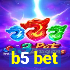 b5 bet